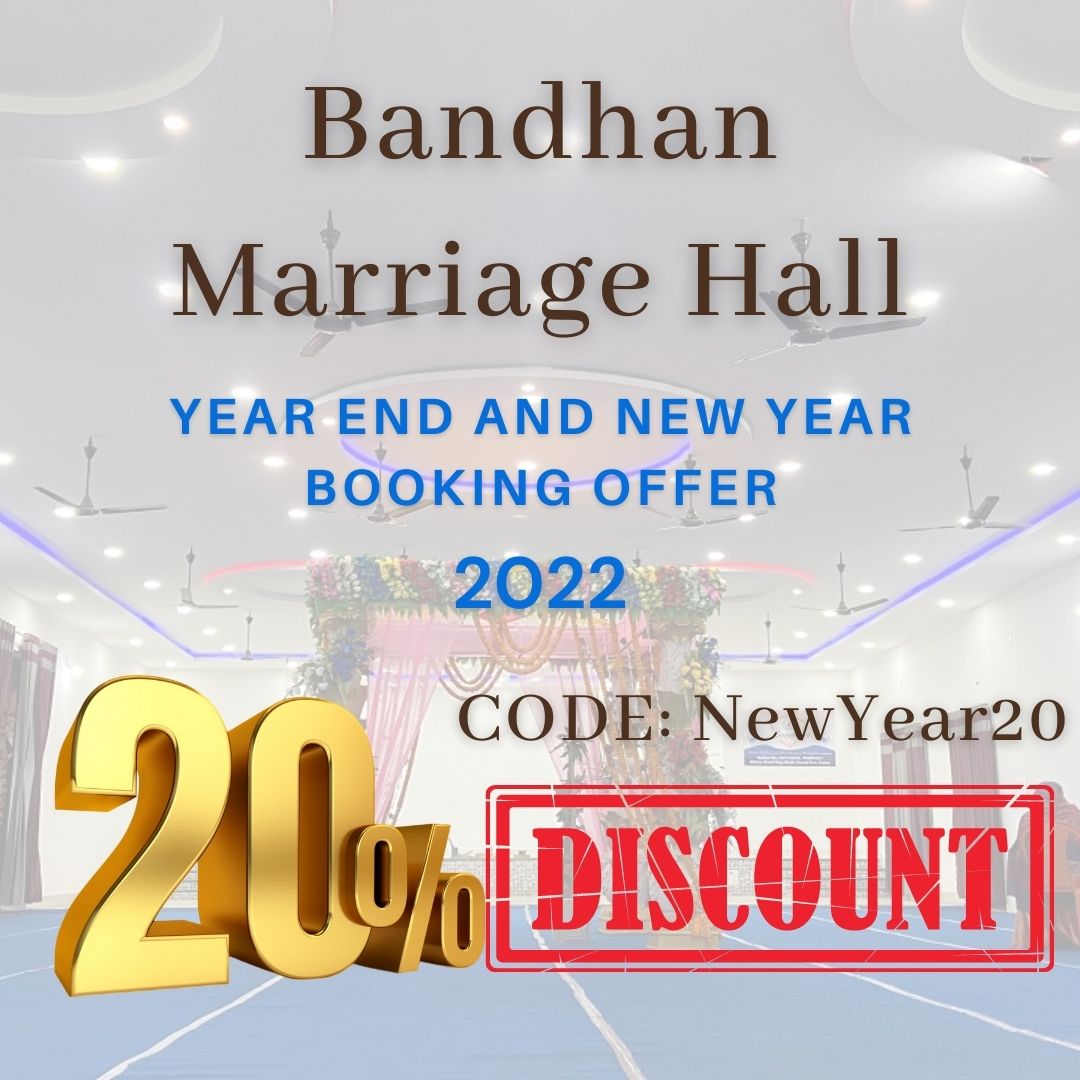 Boking Offers at Bandhan Marriage Hall